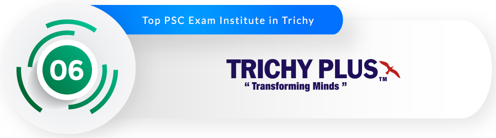 Rank 6- Top TNPSC Coaching in Trichy